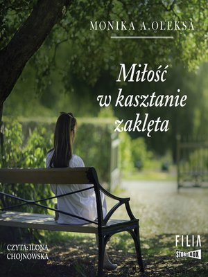 cover image of Miłość w kasztanie zaklęta